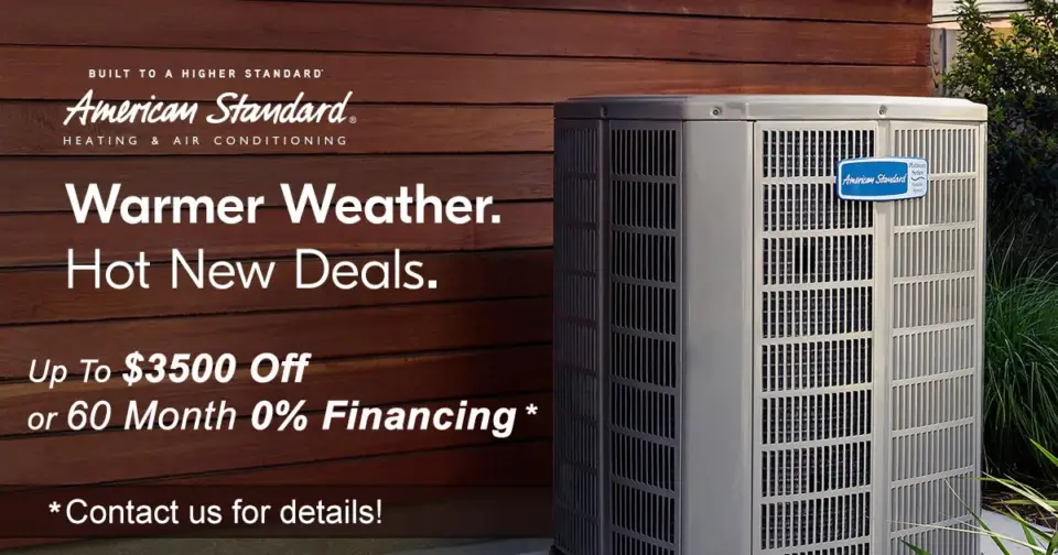 Up to $3500 off or 0% financing for 60 months on qualified systems.