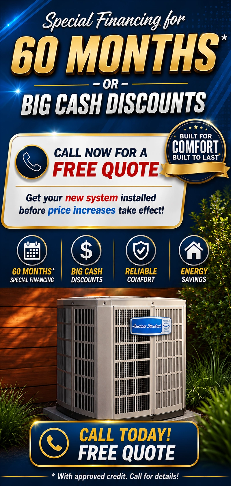 Call now for a FREE QUOTE to get your NEW SYSTEM installed before more PRICE INCREASES take effect!