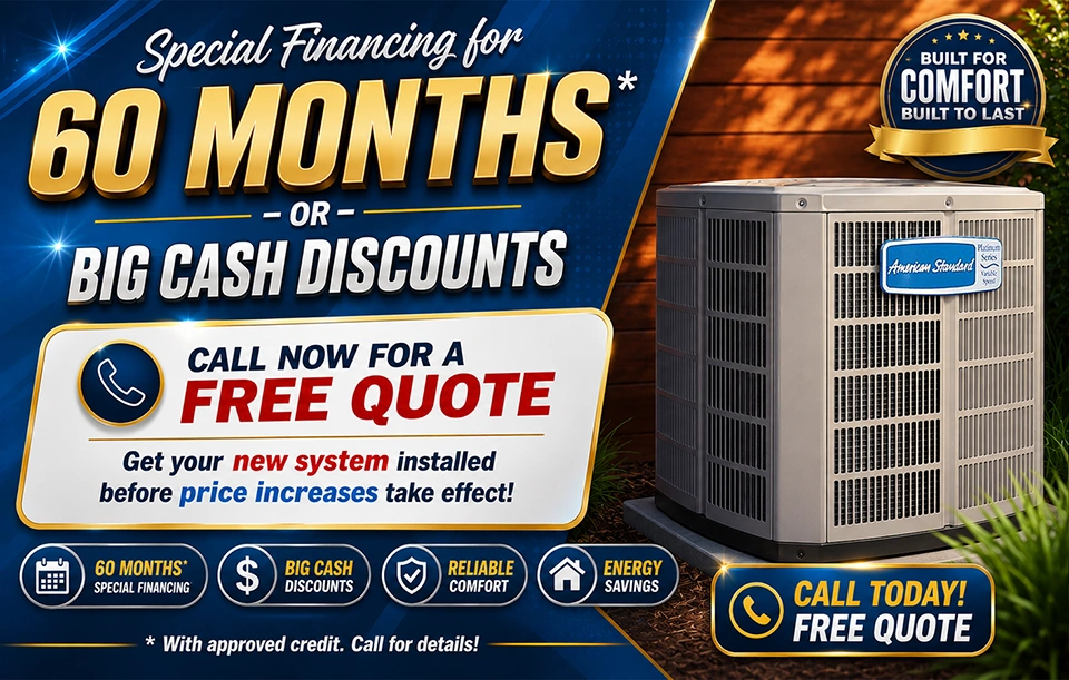 Call now for a FREE QUOTE to get your NEW SYSTEM installed before more PRICE INCREASES take effect!